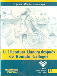Nro 11. LA LITERATURA LLANERA DESPUÉS DE R. GALLEGOS