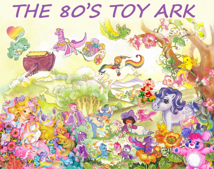 The 80's Toy Ark