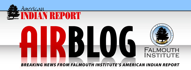 Falmouth Institute - American Indian Report Blog