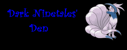 Dark Ninetales Den