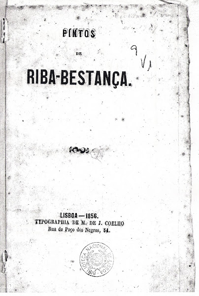 Obra "Pintos de Riba-Bestança", Lisboa : Typ. M. de J. Coelho, 1856