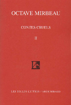 "Contes cruels", tome II, Les Belles Lettres, 2000