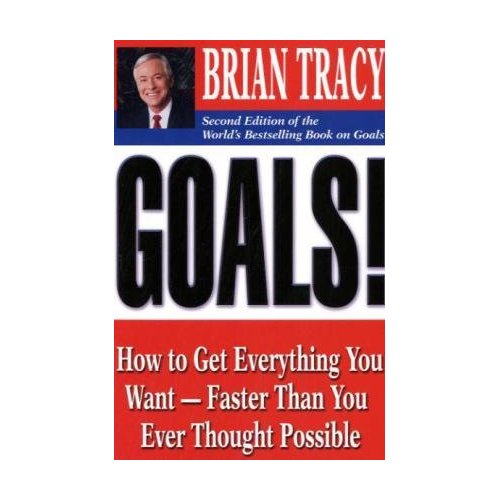 Free Free Free Brian Tracy Goals! How to Get Everything You Want