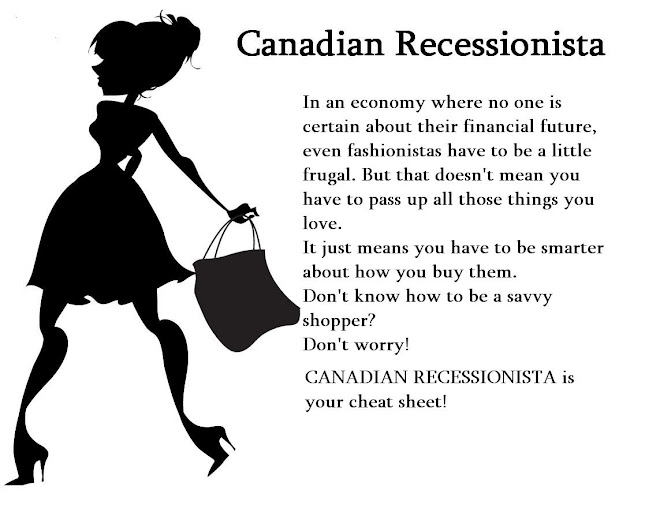 Canadian Recessionista! <br> Living The Lifestyle You Want for Less