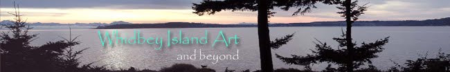 Whidbey Island Art and Beyond