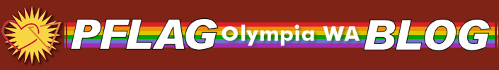 PFLAG Olympia WA Blog