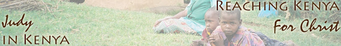 Judy in Kenya - Reaching Kenya for Christ
