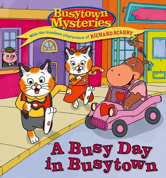 A Busy Day in Busy Town (Busytown Mysteries). 