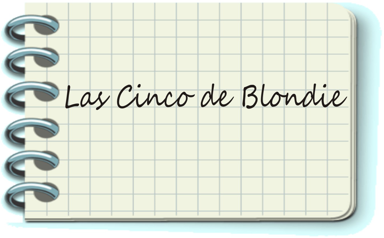 Las cinco de Blondie