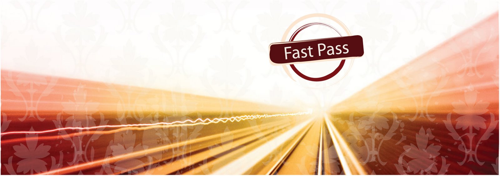 [Fast-Pass-HEADER.jpg]