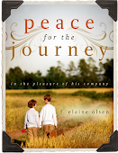 Book Release... "peace for the journey: in the pleasure of his company"