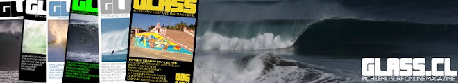 GLASS - PICHILEMU SURF ONLINE MAGAZINE
