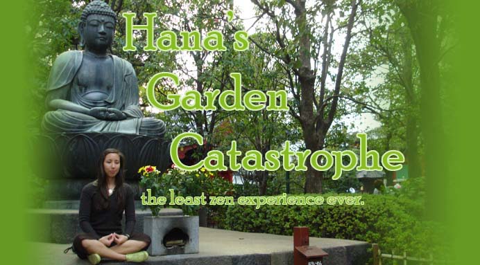 Hana's Garden Catastrophe