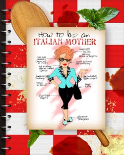 How To Be An Italian Mother GIFT BOOK: Hilariously true!