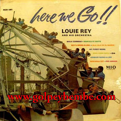 Louie Rey & His Orchestra - Here we Go