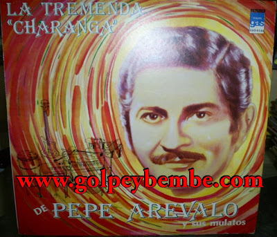 Pepe Arevalo - La Tremenda Charanga de Pepe