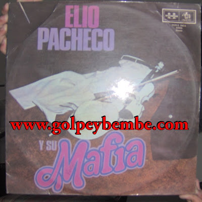 Elio Pacheco y su Mafia