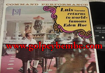 Luis Varona - Returs To Word Famous Eden Roc