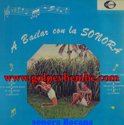 Sonora Bacana - A Bailar con la Sonora