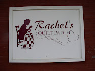 A Visit to Rachel's Quilt Patch