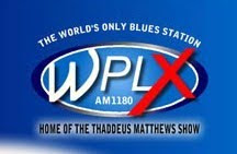 AM 1180 WPLX THE WORLD'S ONLY BLUES STATION