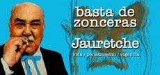 Arturo JAURETCHE, el mas grande descolonizador de la cipaya mente argentina. LEALO!!