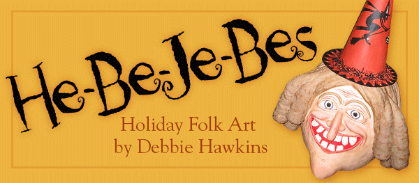 Holiday Folk Art By: Debbie Hawkins