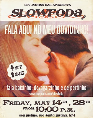 A banda Slow Foda se apresenta hoje (14/05)no bar Seu Justino na Vila Olímpia em SP