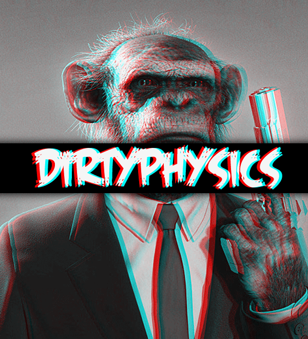 Dirty Physics