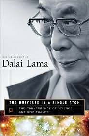 The Universe in a Single Atom---A Wonderful Book About the Convergence of Science and Spirituality