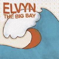 Elvyn - The Big Bay E.P.