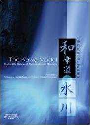 The Kawa Model; Culturally Relevant Occupational Therapy?