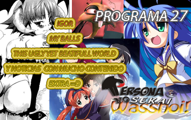 Persona No Sekai Wasshoi! Programa 27 PodCast Anime