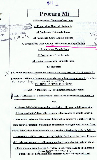 Ud.24.6.09 Siena:non si e' tenuta per la richiesta Remissione in corso del 16 .e 19 giugno 09