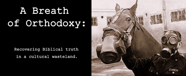 A Breath of Orthodoxy