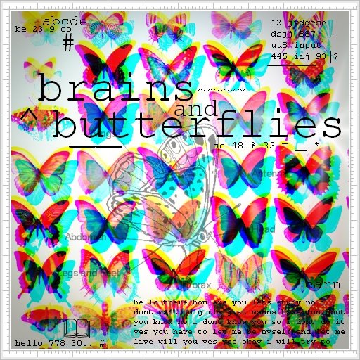 brains and butterflies