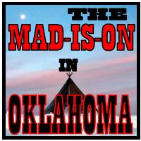 The Mad-Is-On-in-Oklahoma