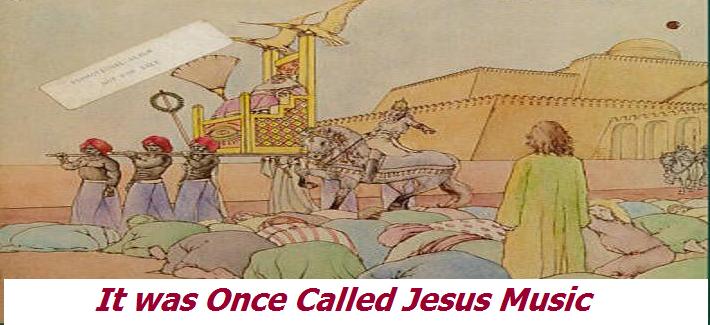 It was once called Jesus Music