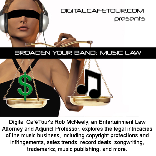 Digital Cafe Tour presents Broaden Your Band: Music Law