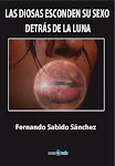 LAS DIOSAS ESCONDEN SU SEXO DETRÁS DE LA LUNA ISBN 978-84-937735-9-5