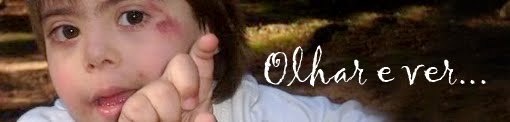 Olhar e ver...