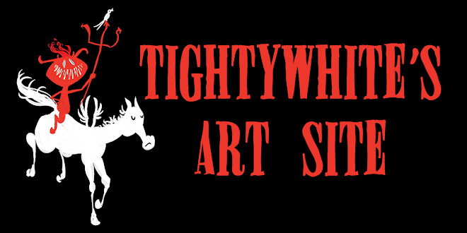 Tightywhite's Art Site
