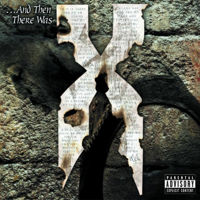 DMX+-+...And+Then+There+Was+X+(1999).png