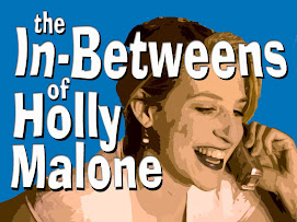 The In-Betweens of Holly Malone