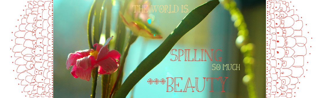spilling beauty