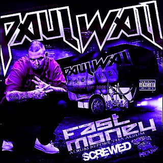 http://3.bp.blogspot.com/_WbwHlJPP91U/SN8KPscn2AI/AAAAAAAAU4s/Vb4xnK6cA5A/s320/00-paul_wall-fast_money_(album_before_tha_album)_(screwed)-2008-lethal-front.jpg