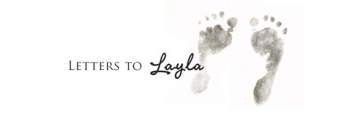 Letters to Layla