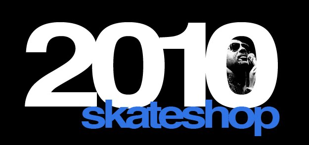 2010 Skateshop