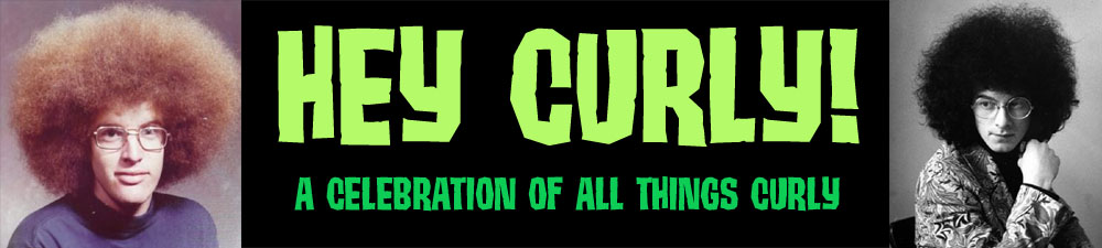 HEY CURLY!