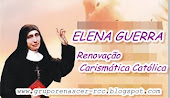 Beata Elena Guerra - Precursora da RCC